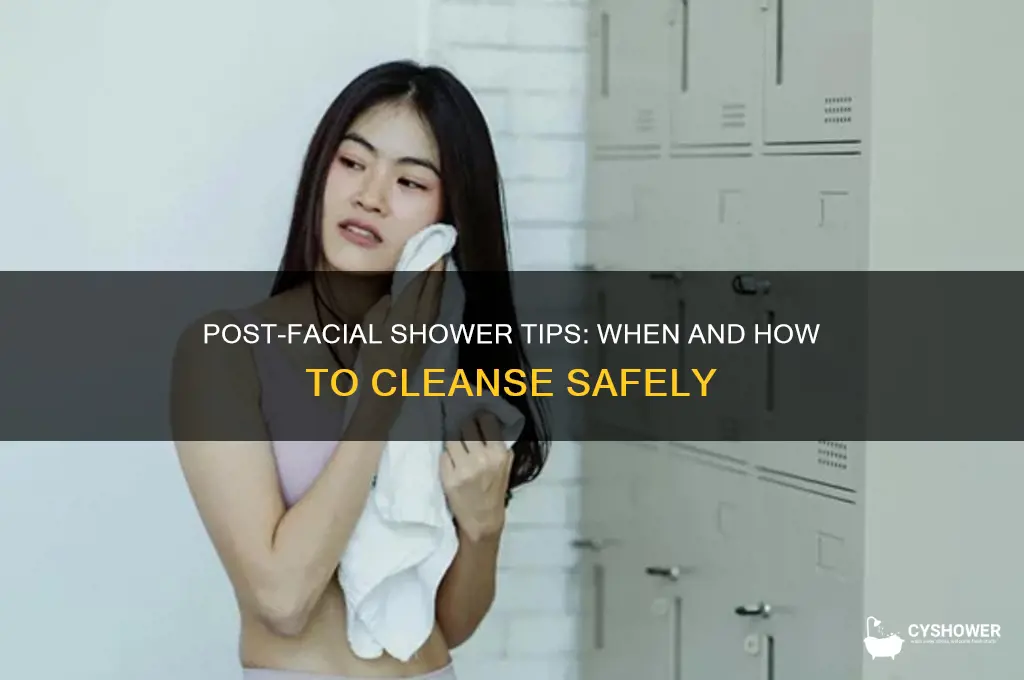 can i take a shower after a facial