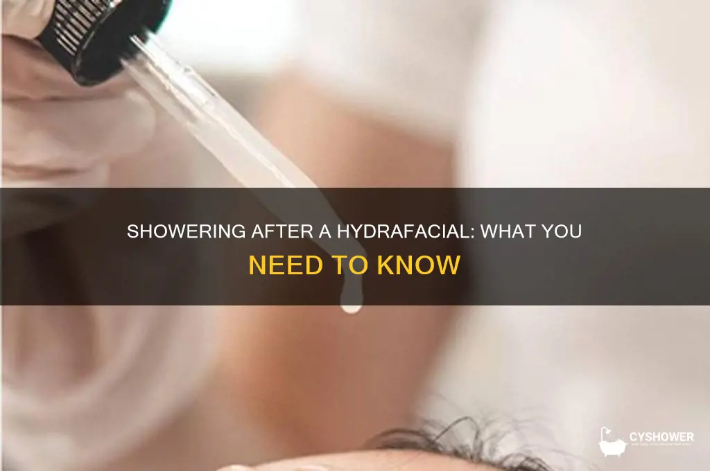 can i take a shower after a hydrafacial