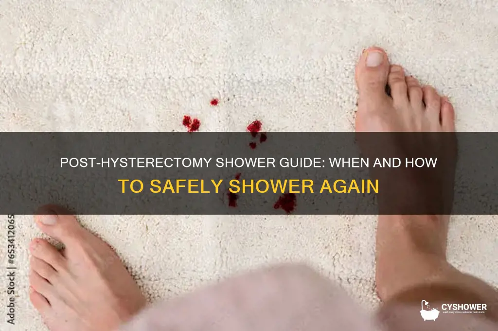 can i take a shower after a hysterectomy