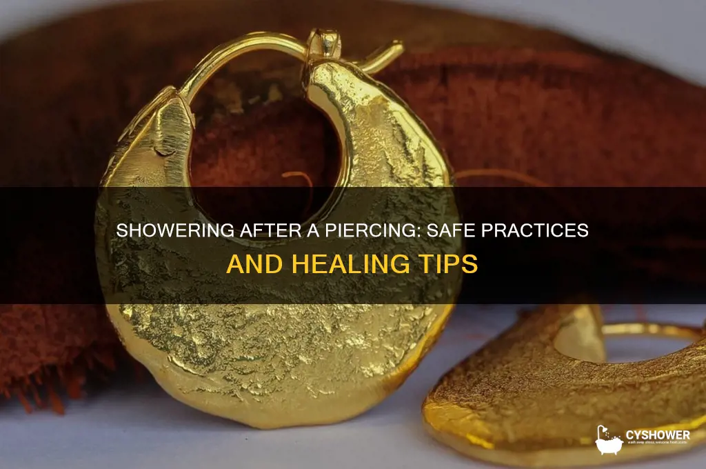 can i take a shower after a piercing