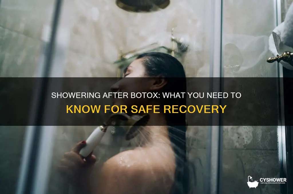 can i take a shower after botox