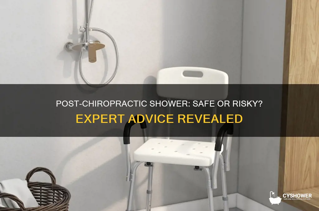 can i take a shower after chiropractor