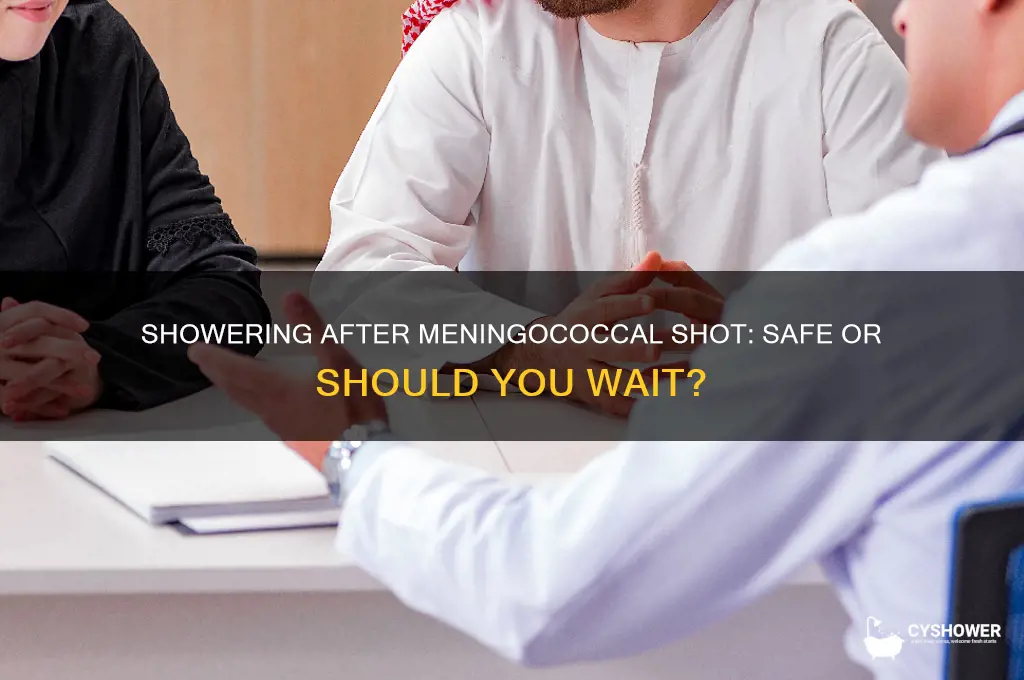 can i take a shower after getting a meningococcal shot
