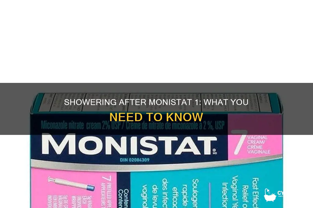 can i take a shower after monistat 1