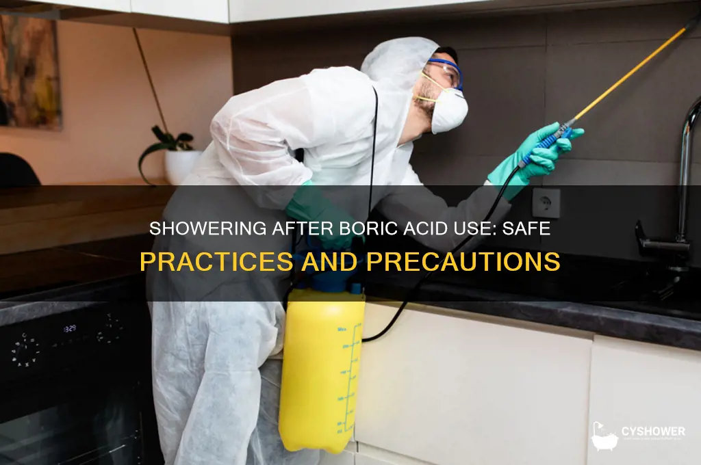 can i take a shower after using boric acid