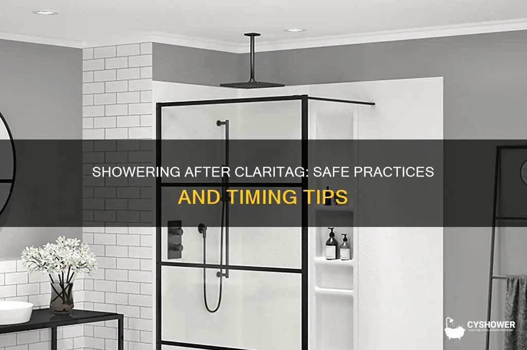 can i take a shower after using claritag