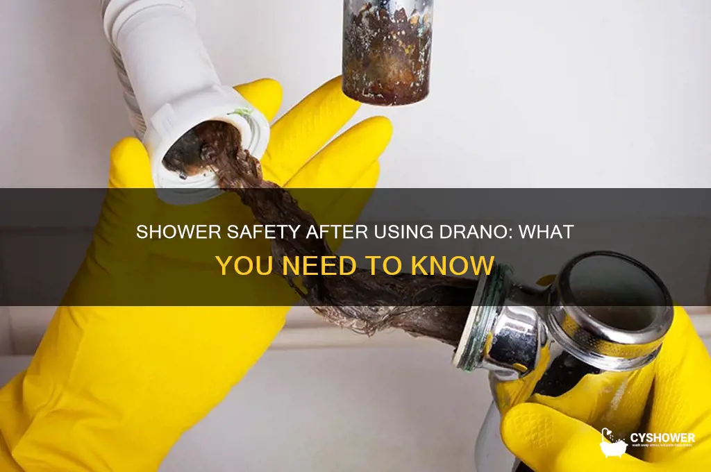 can i take a shower after using drano