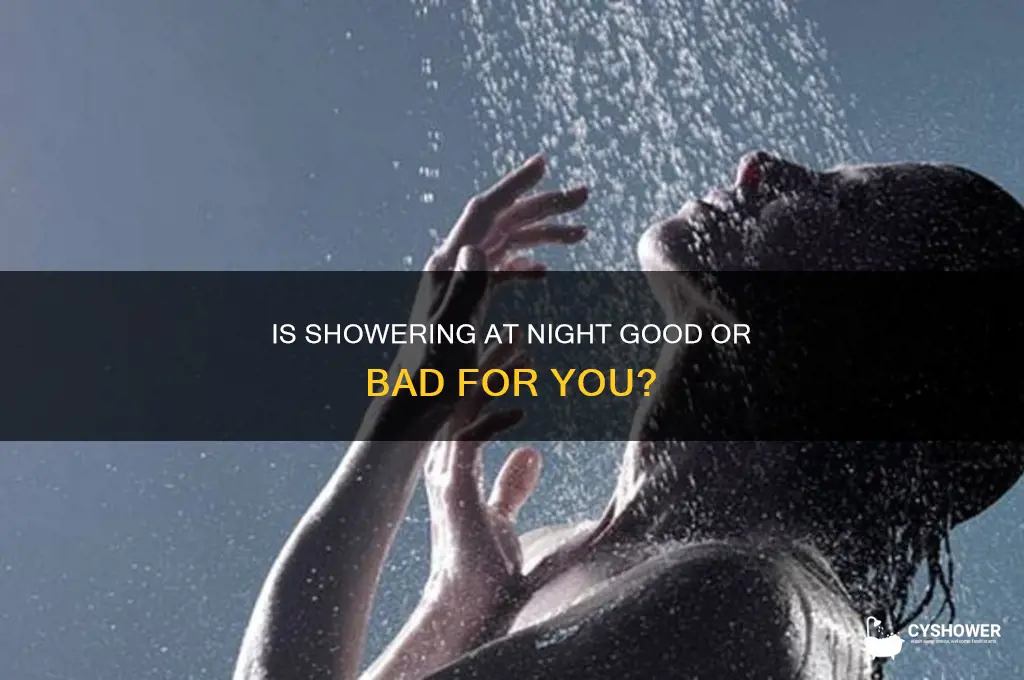 can i take a shower at night