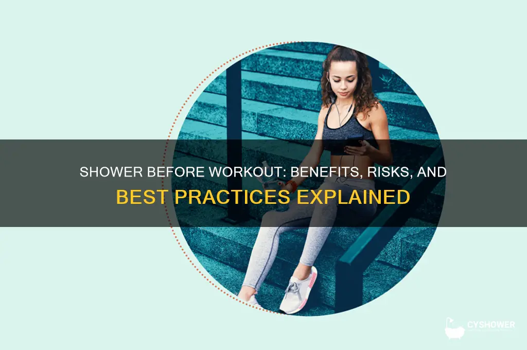 can i take a shower before i exercise