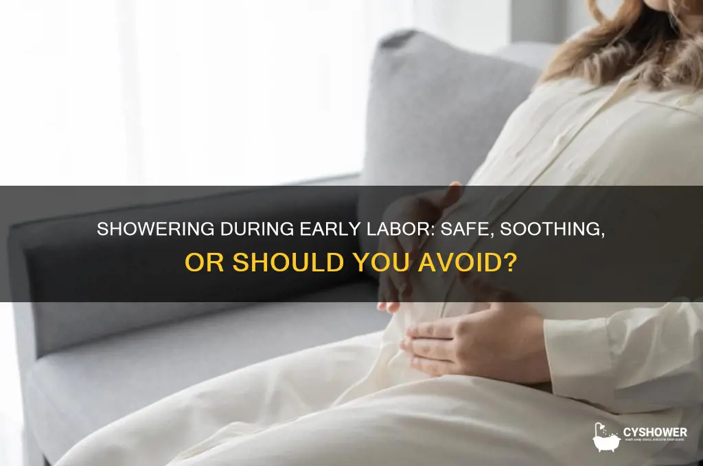 can i take a shower during early labor