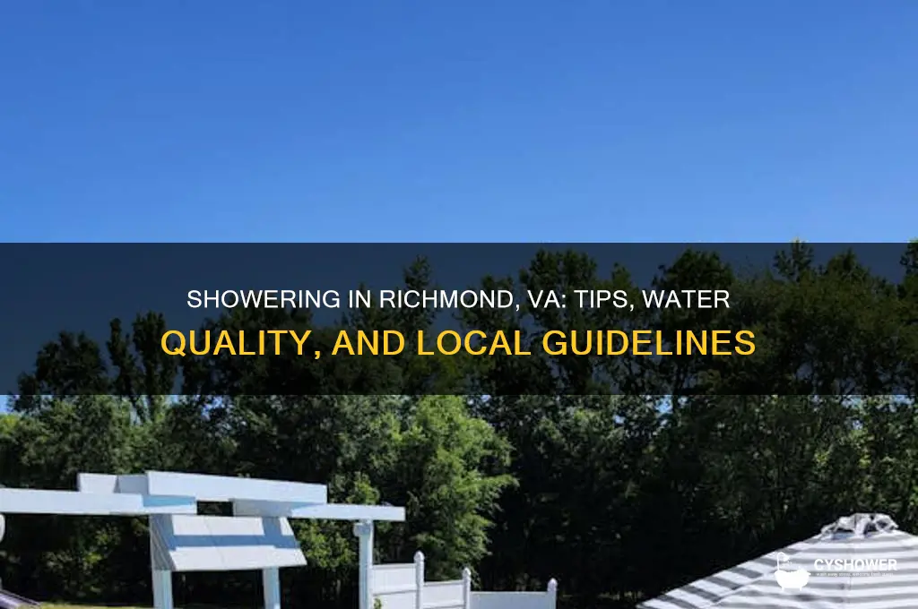 can i take a shower in richmond va