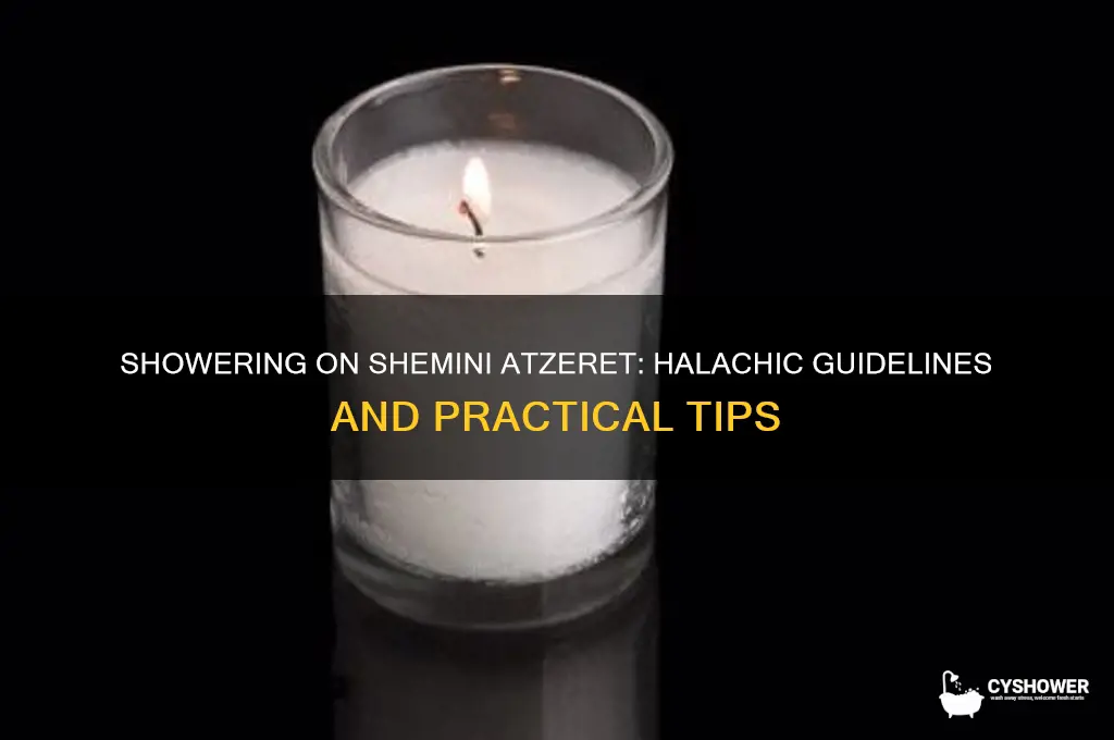 can i take a shower on shemini atzeret