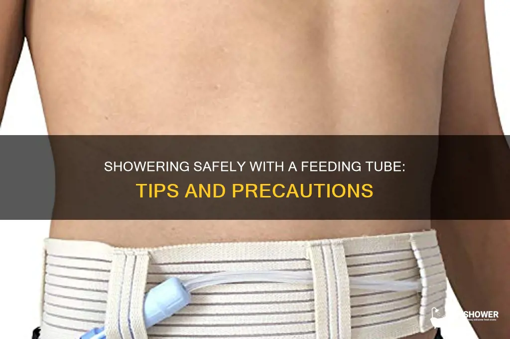 can i take a shower with a feeding tube