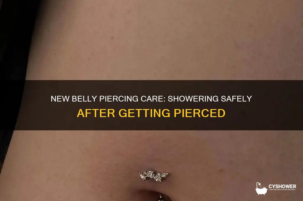 can i take a shower with a new belly piercing