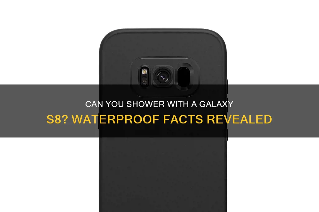 can i take a shower with galaxy s8