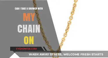 Showering with Your Chain On: Safe Practice or Risky Move?
