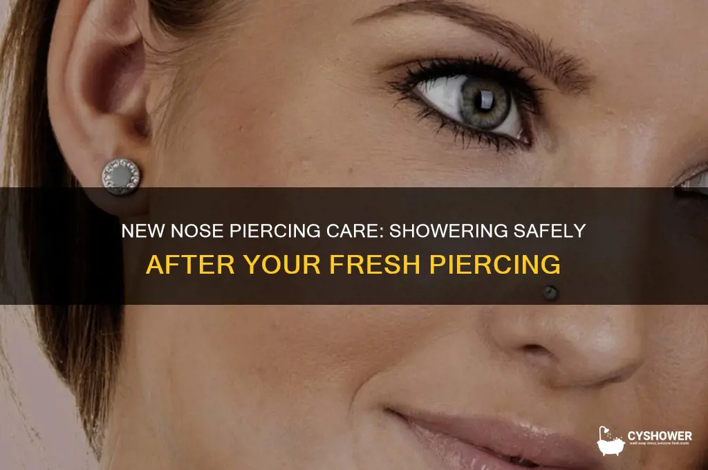 can i take a shower with my new nose piercing