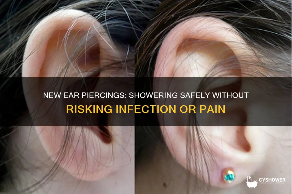 can i take a shower with newly pierced ears