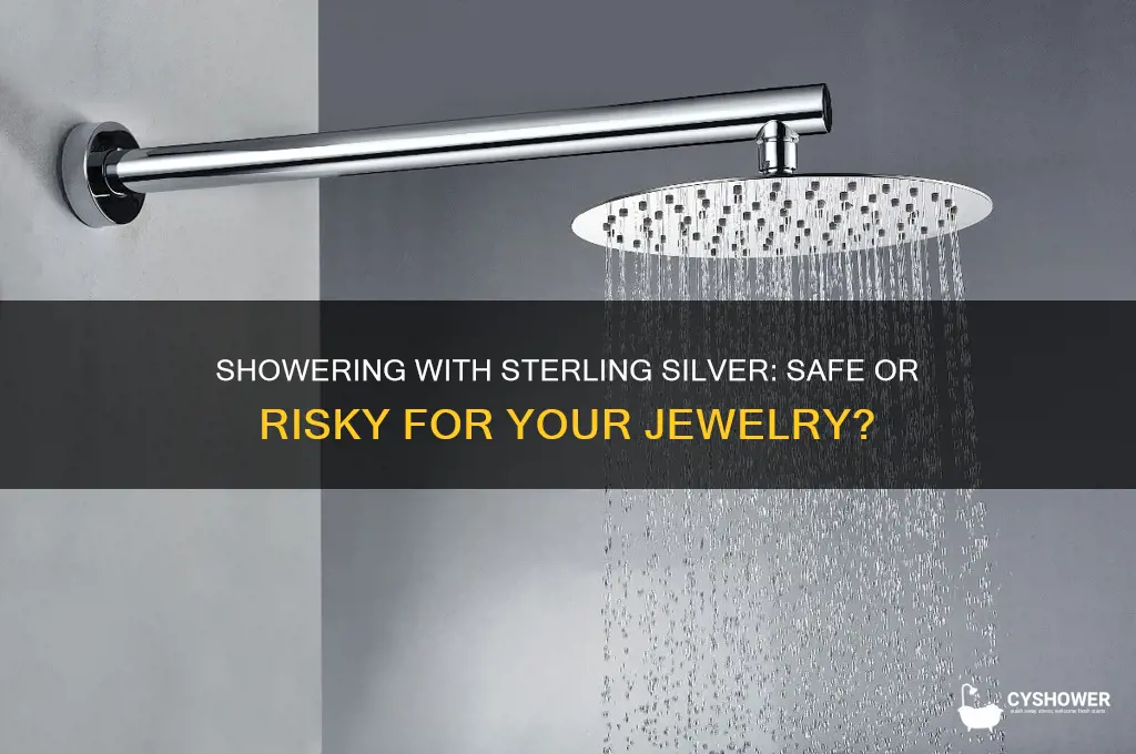can i take a shower with sterling silver