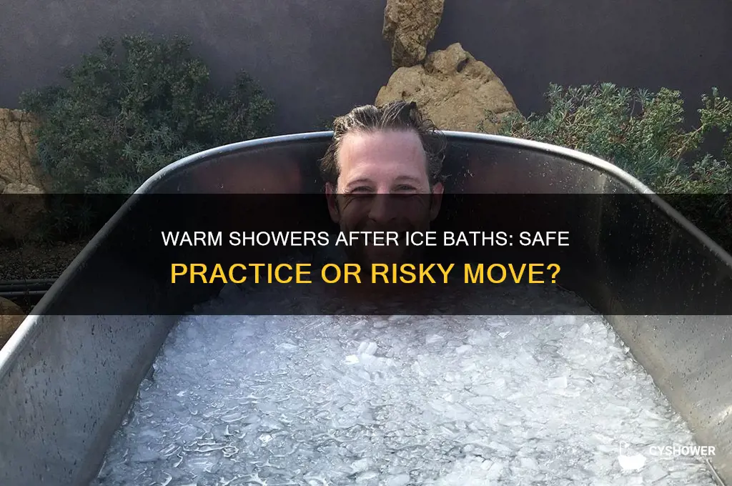 can i take a warm shower after an ice bath