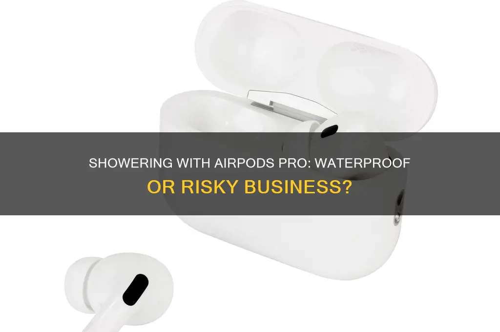 can i take airpod pros in the shower