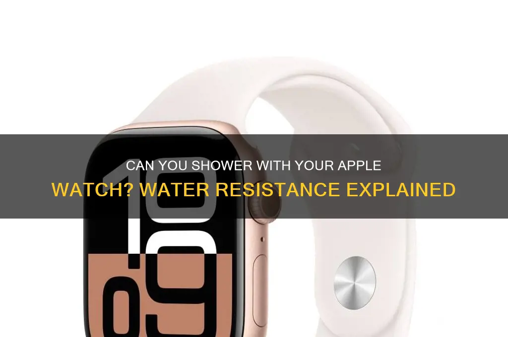 can i take my apple watch in the shower
