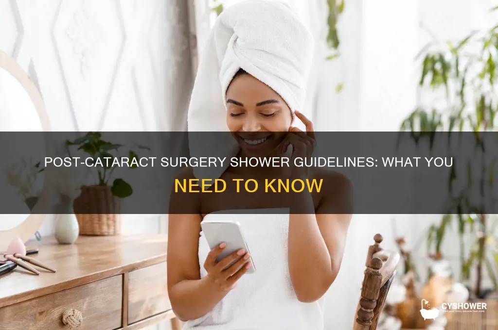 can i take shower after cataract surgery