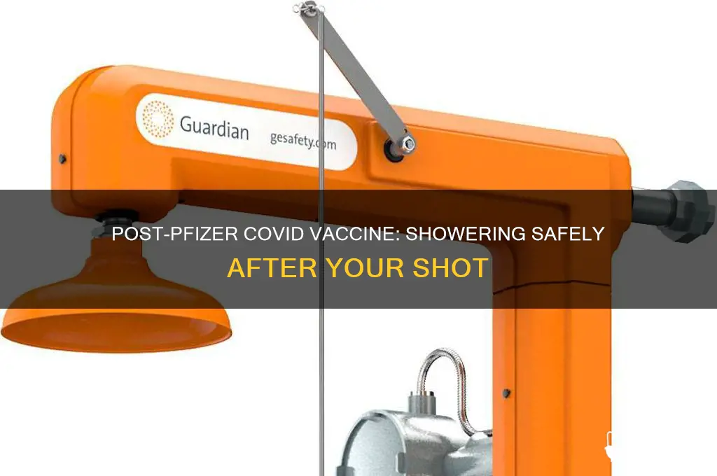 can i take shower after covid vaccine pfizer