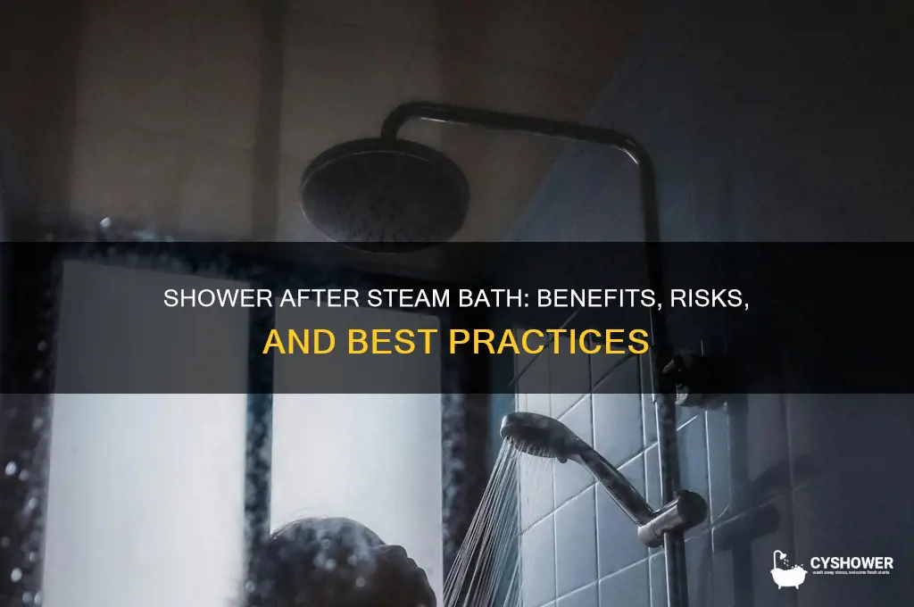 can i take shower after steam bath
