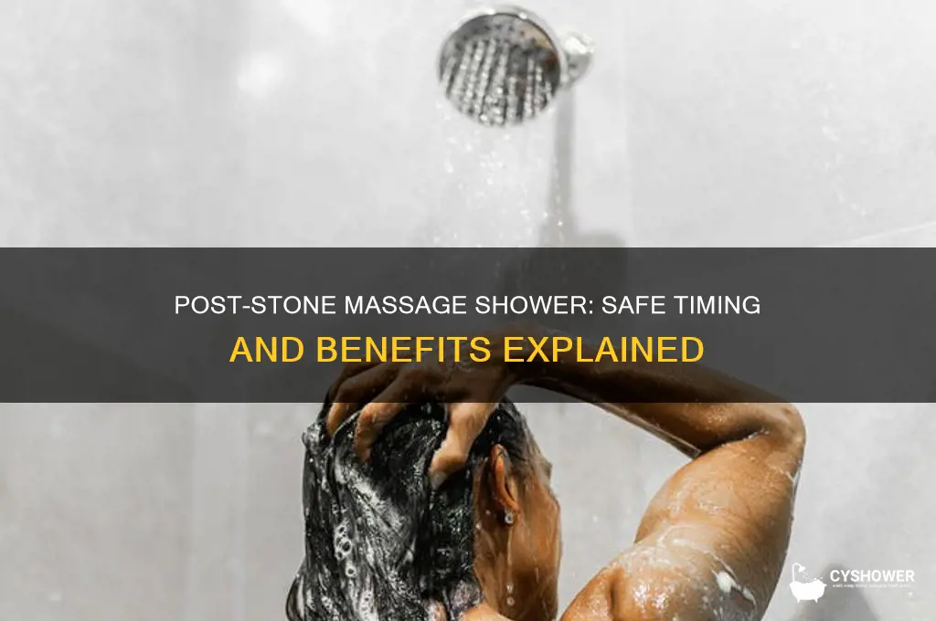can i take shower after stone massage