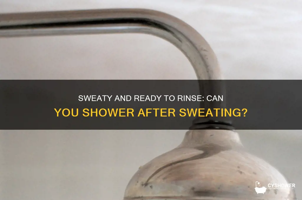 can i take shower after sweating