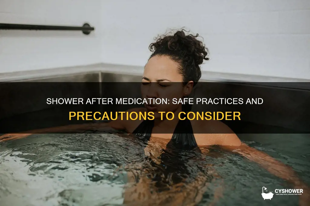 can i take shower after taking medicine