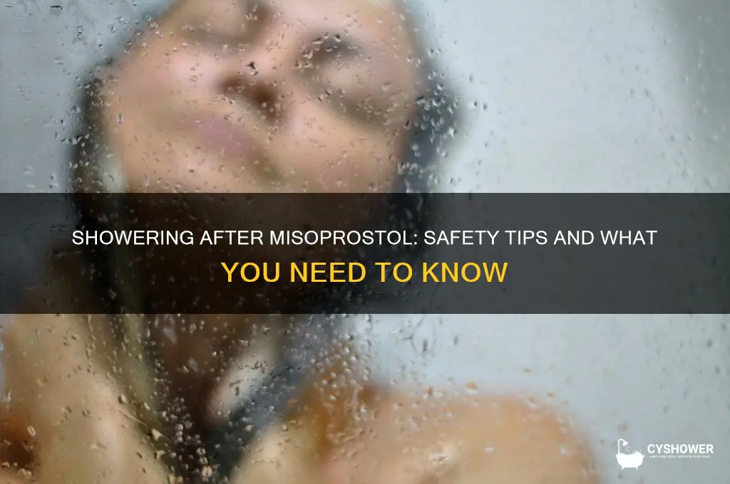 can i take shower after taking misoprostol