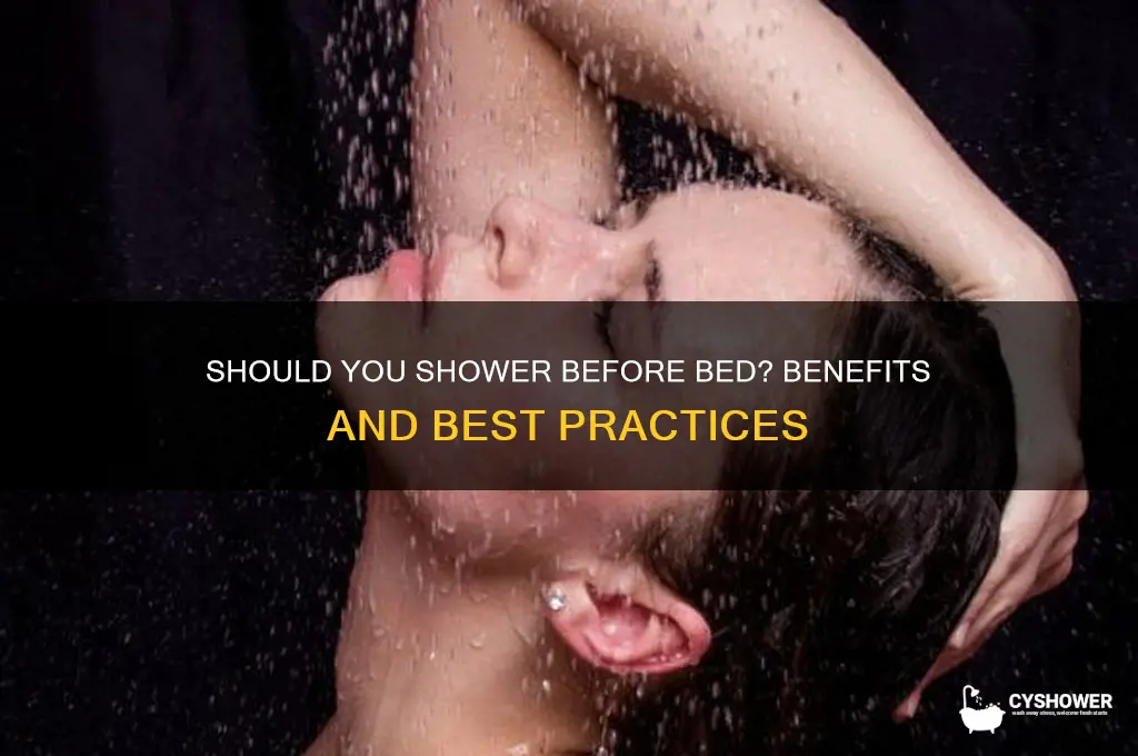 can i take shower before i went to bed