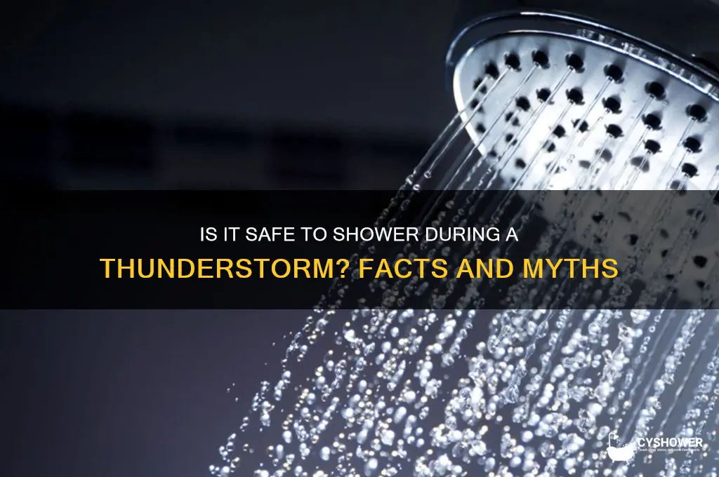can i takr a shower during a storm