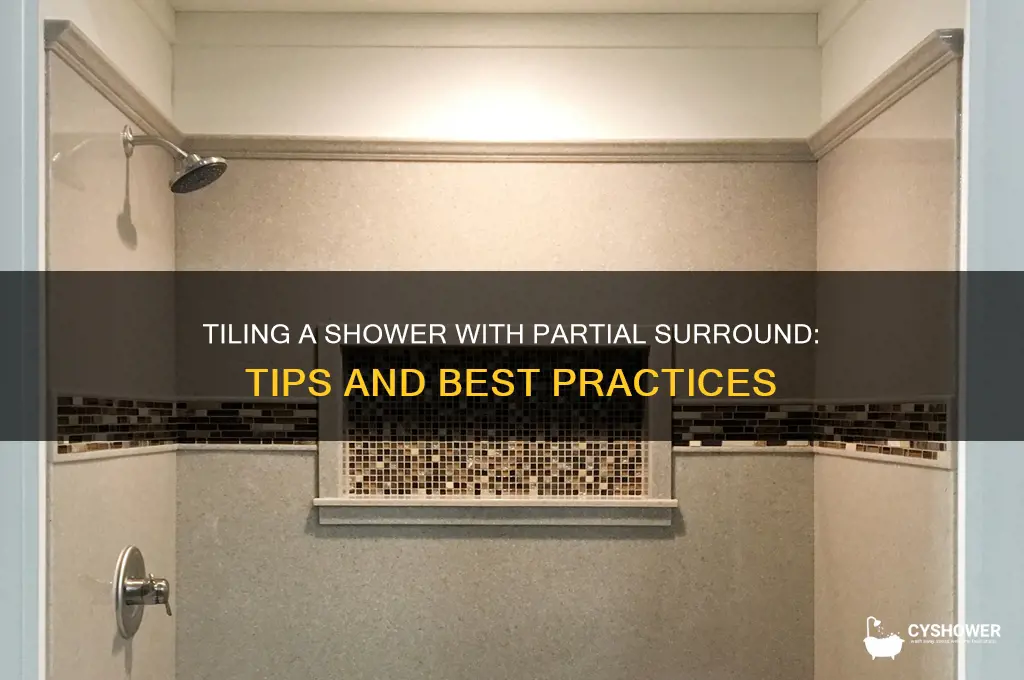 can i tile a shower with partial surround