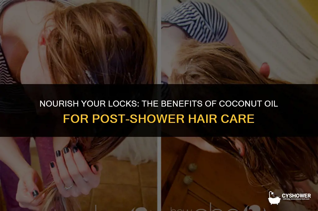 can i use coconut oil on my hair after shower