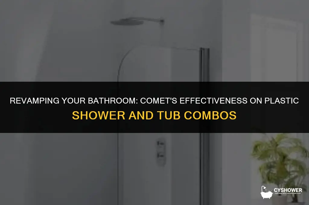can i use comet on plastic shower and tub combo