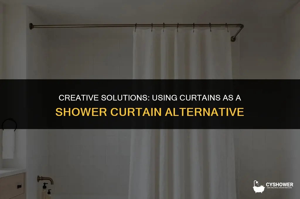 can i use curtains as a shower curtain