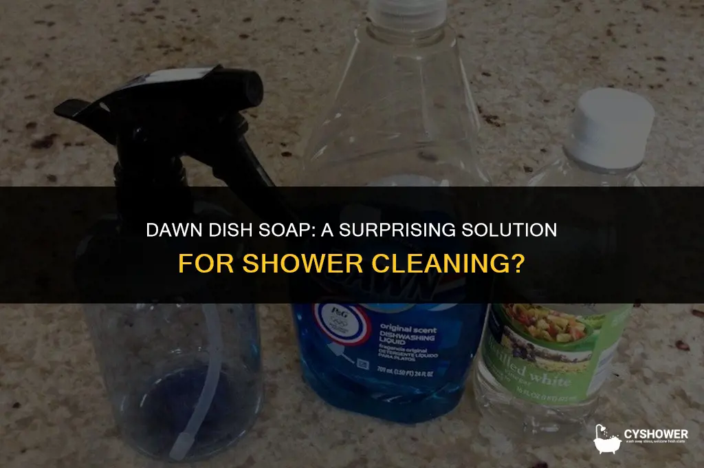 can i use dawn dish soap to clean my shower