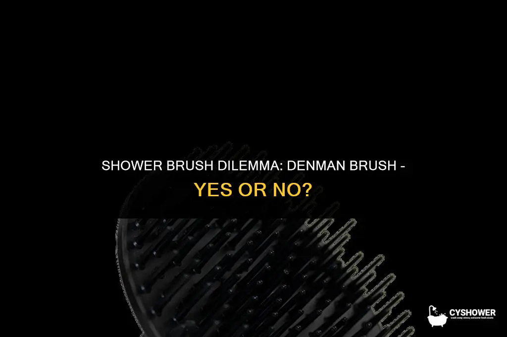 can i use denman brush in shower