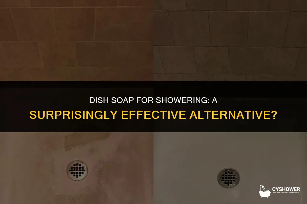 can i use dish soap to shower