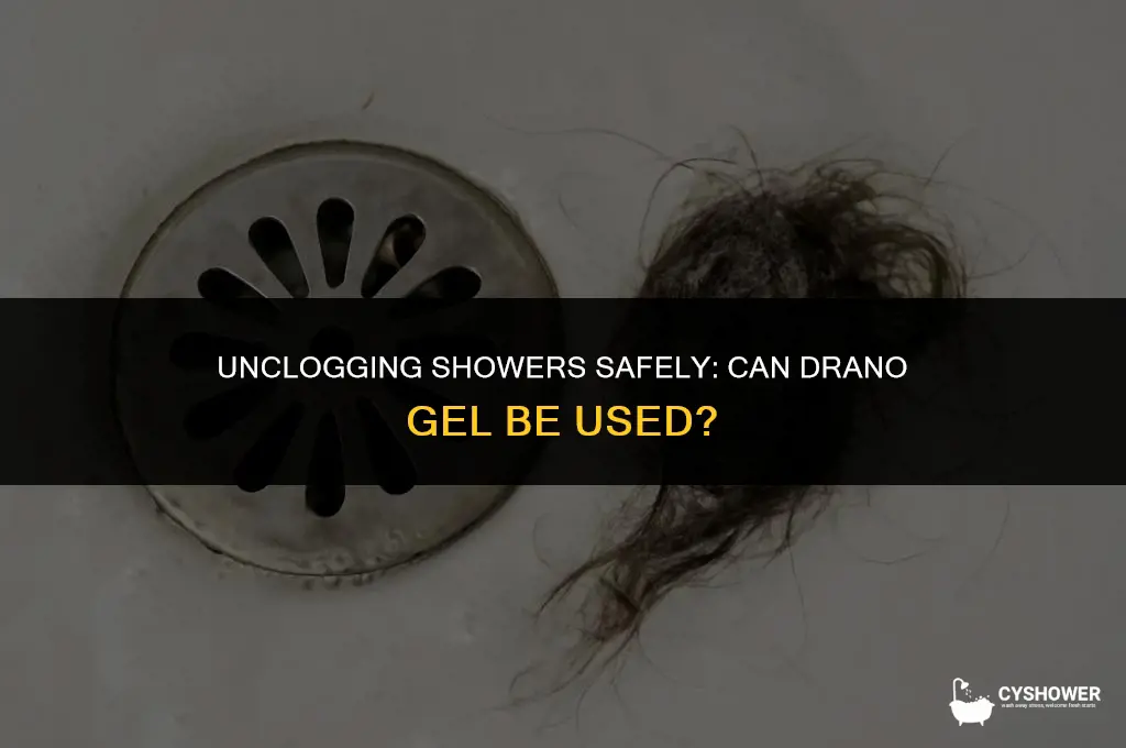 can i use drano gel in shower