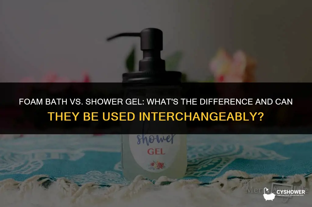 can i use foam bath as shower gel