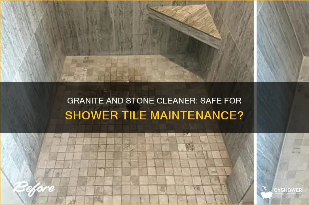 can i use granite and stine cleaber for shower tile