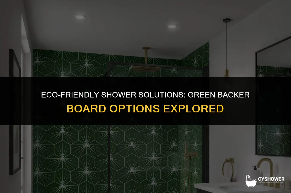 can i use green backerboard for shower