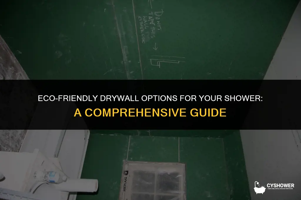can i use green drywall in shower