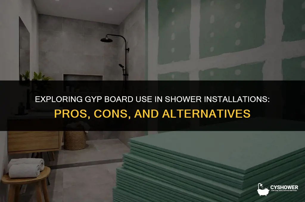 can i use gyp board in a shower install