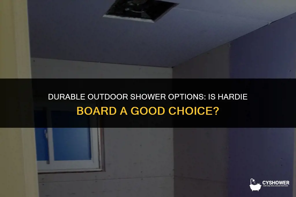 can i use hardie board for outdoor shower
