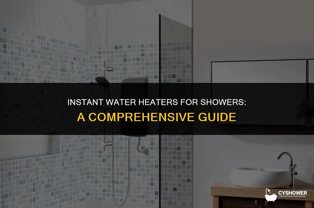 can i use instant water heater for shower